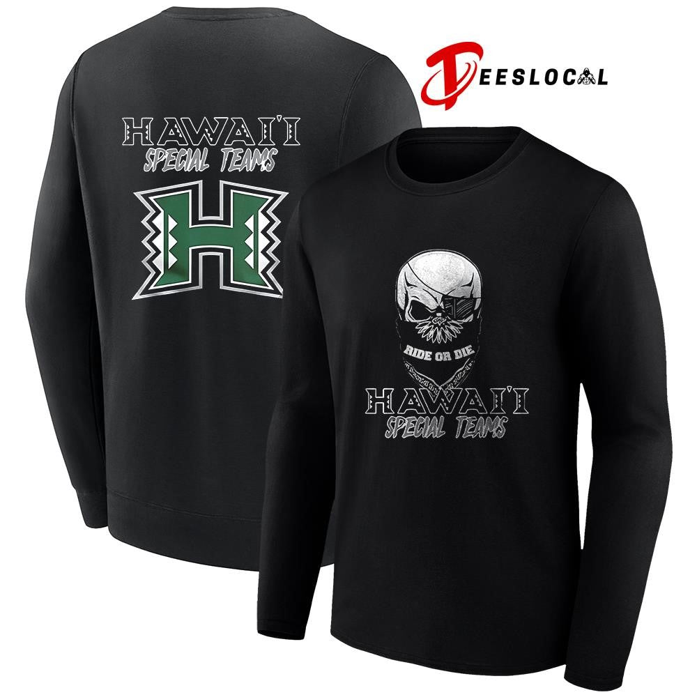 Hawaii Rainbow Warriors special ride or die shirt