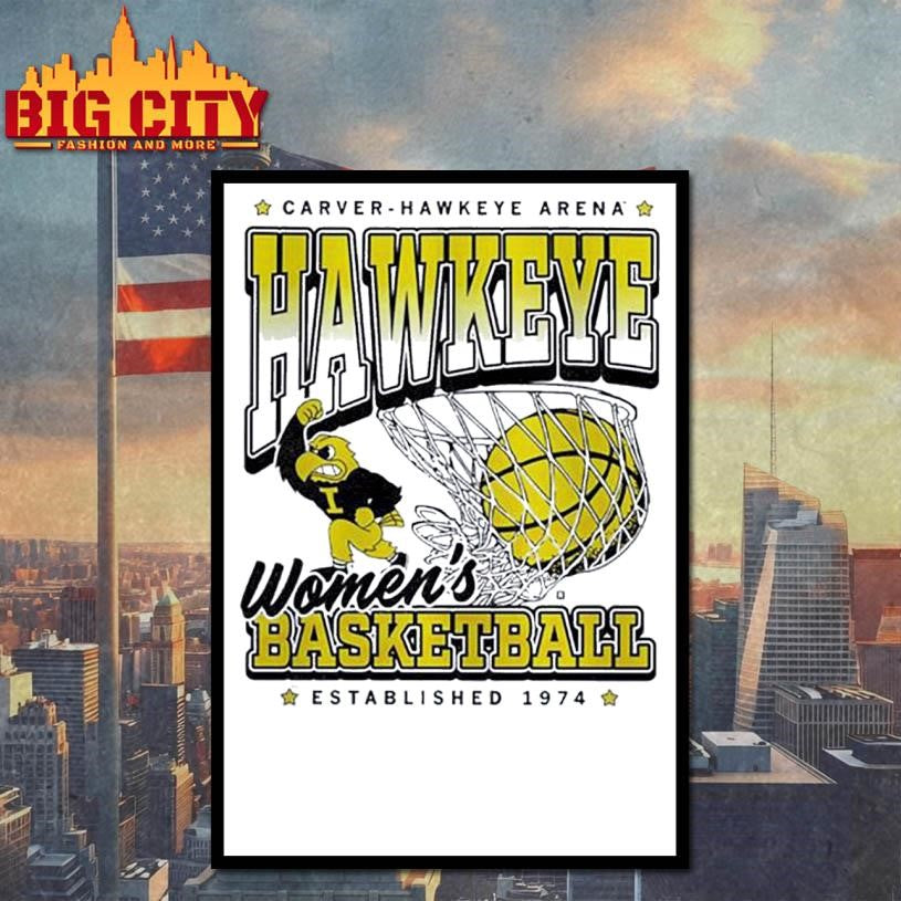 Hawkeye Women’s Basketball Established 1974 Carver-Hawkeye Arena Shirt
