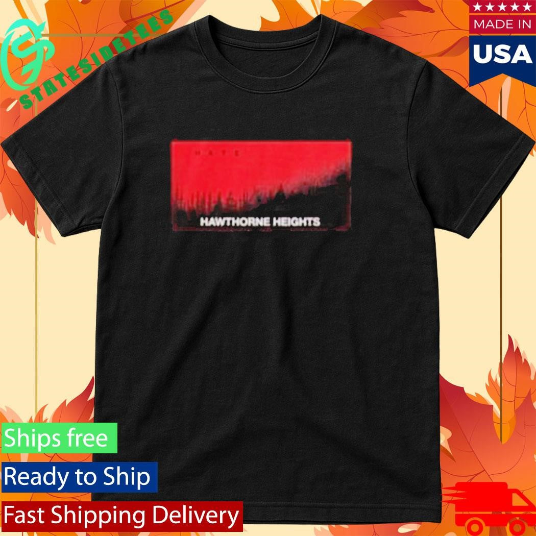 Hawthorne Heights Hate T-Shirt