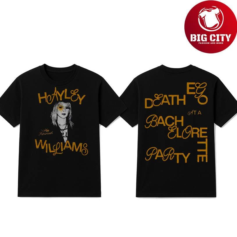 Hayley Williams Ego Death At A Bachelorette Party Two Sided Shirt