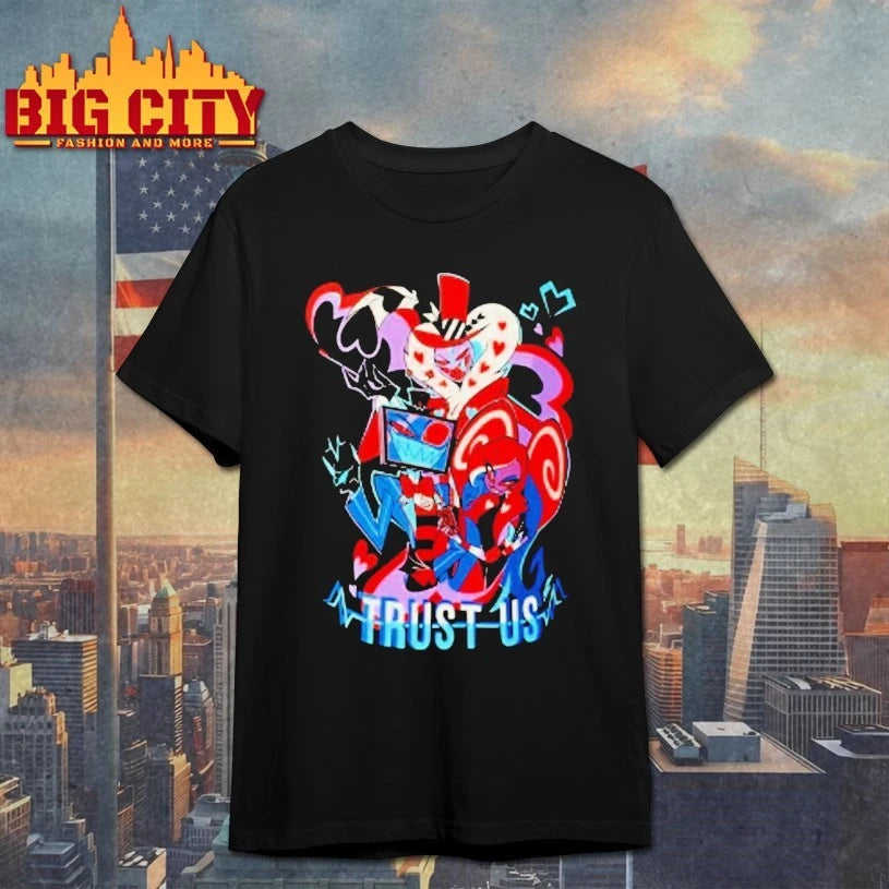 Hazbin Hotel Trust Us Shirt