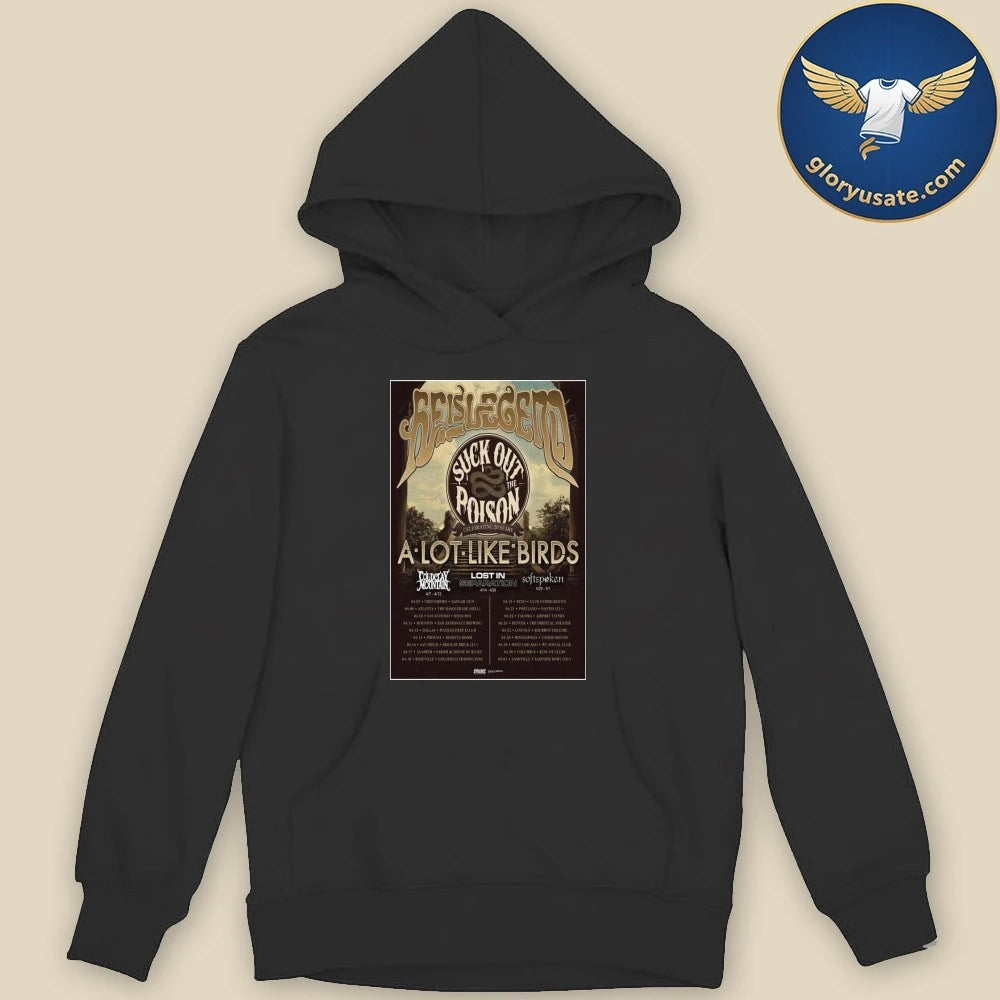 He Is Legend Suck Out The Poison 2026 Poster Shirt