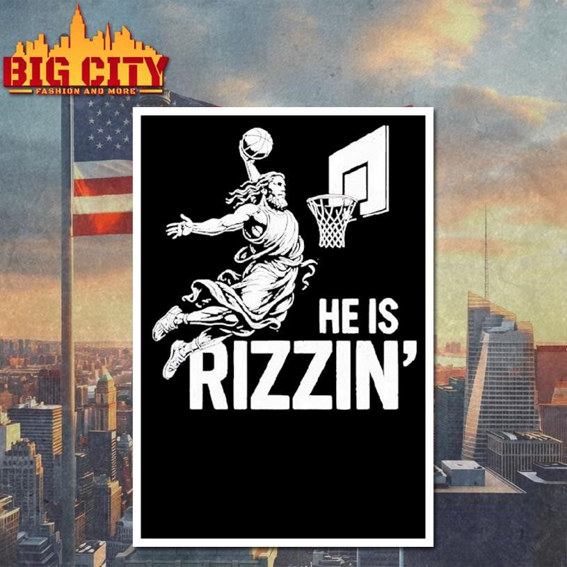 He Is Rizzin’ Funny Christian Jesus Shirt