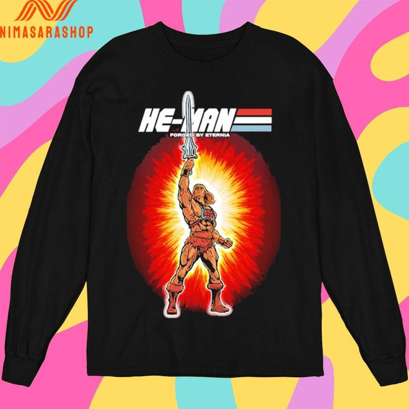 He-Man Forged By Eternia Shirts