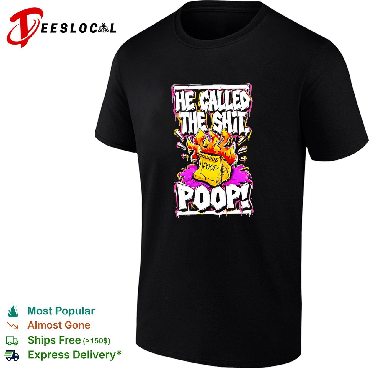 He called the shit POOP vintage shirt