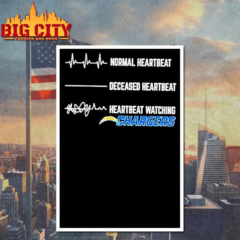 Heartbeat Deceased Heartbeat Heartbeat Watching Los Angeles Chargers Shirt