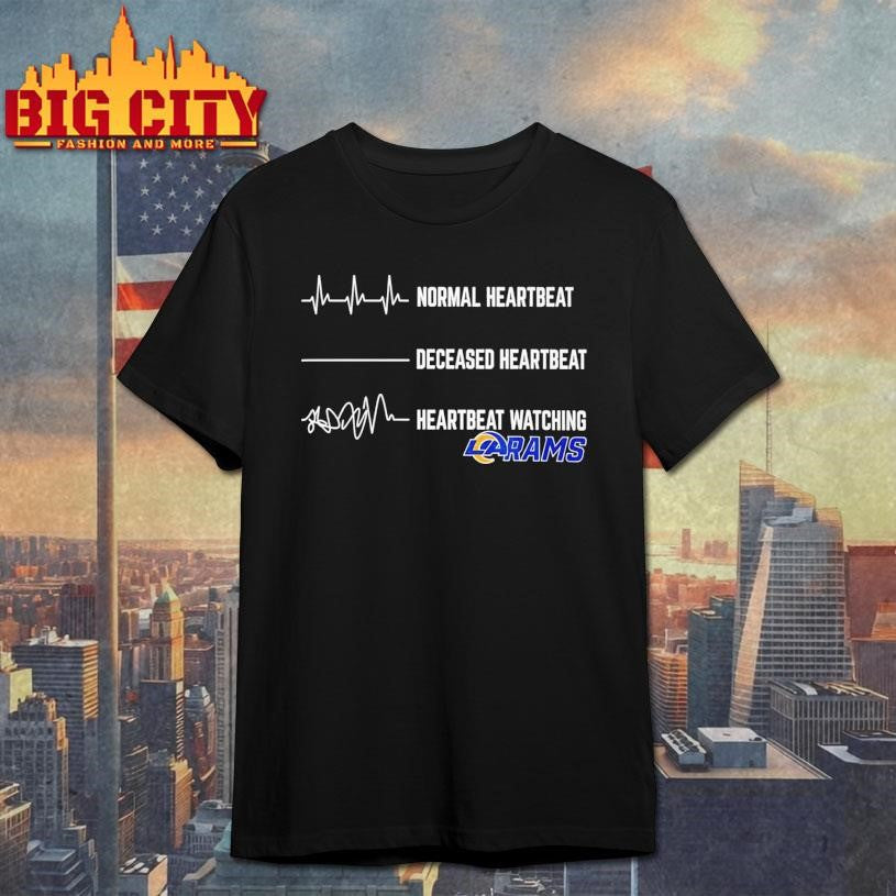 Heartbeat Watching Rams Shirt