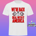 Heel Turn Buffalo Sabres We’re Back Deal With It America Shirt