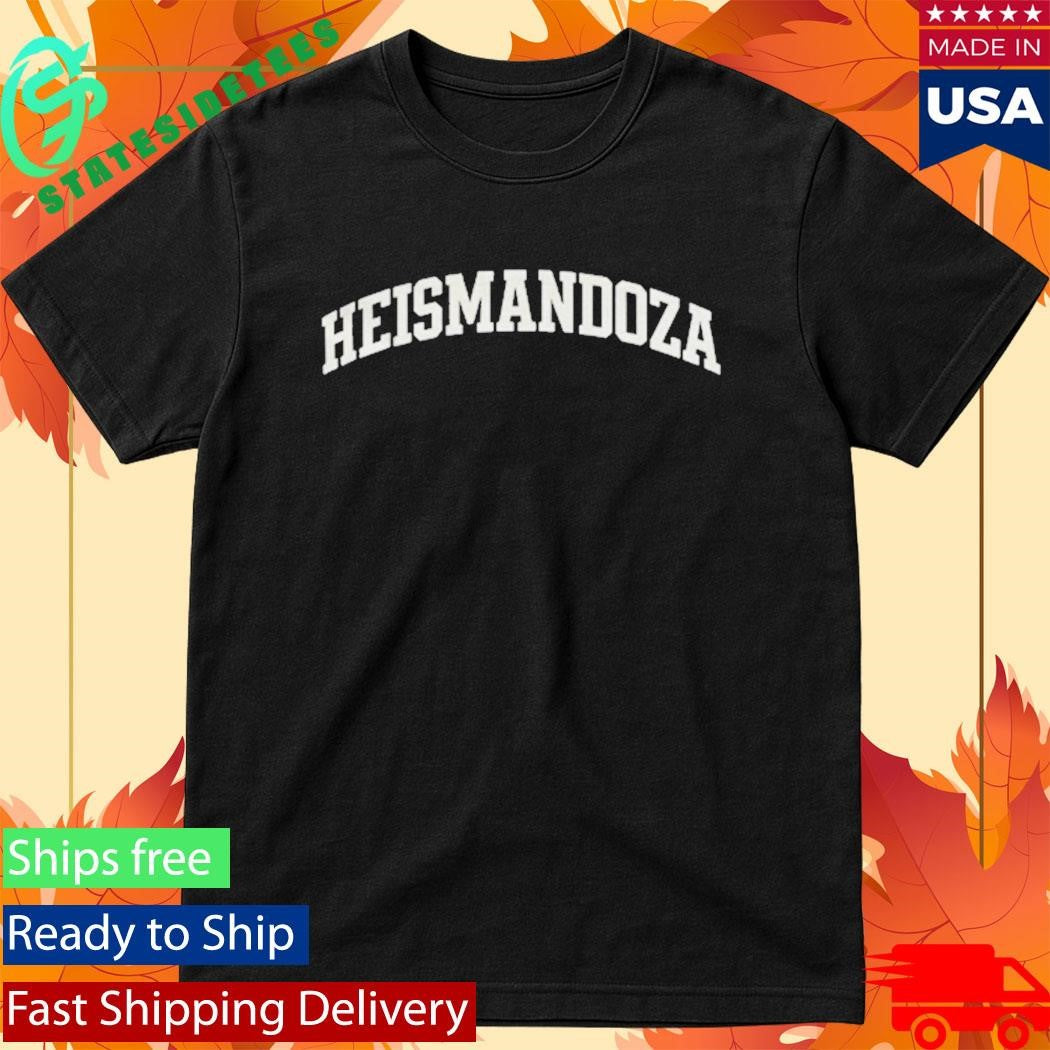 Heismandoza Shirt