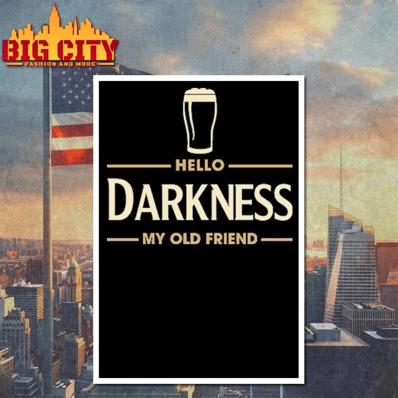 Hello Darkness My Old Friend Irish Beer St Patrick’s Day Party Shirt