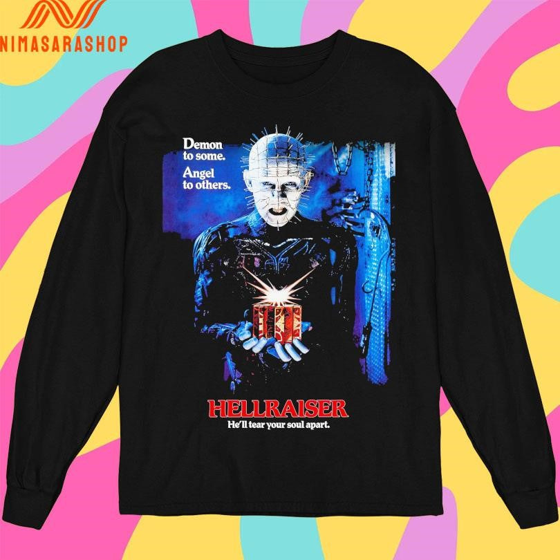 Hellraiser He’ll Tear Your Soul Apart Demon To Some Angel To Others Shirts
