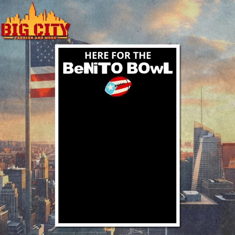 Here For The Benito Bowl Bad Bunny shirt