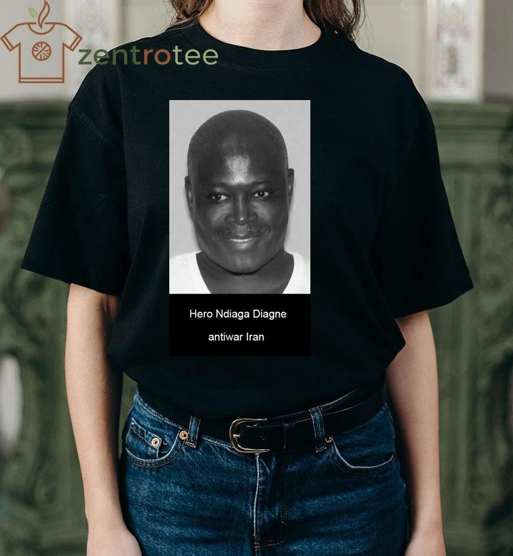 Hero Ndiaga Diagne antiwar Iran tee