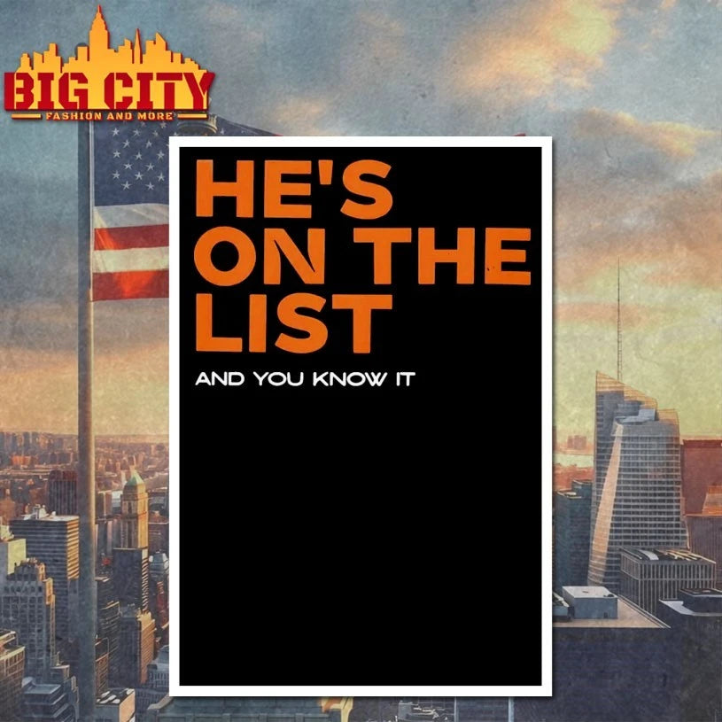 He’s On The List And You Know It shirt