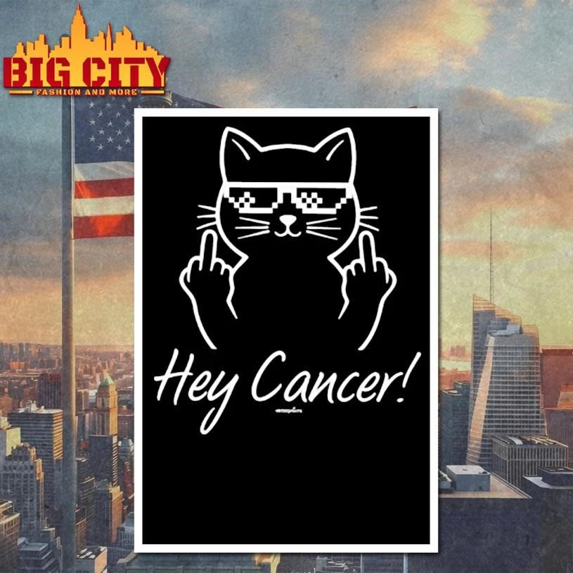 Hey Cancer Funny Cat Shirt