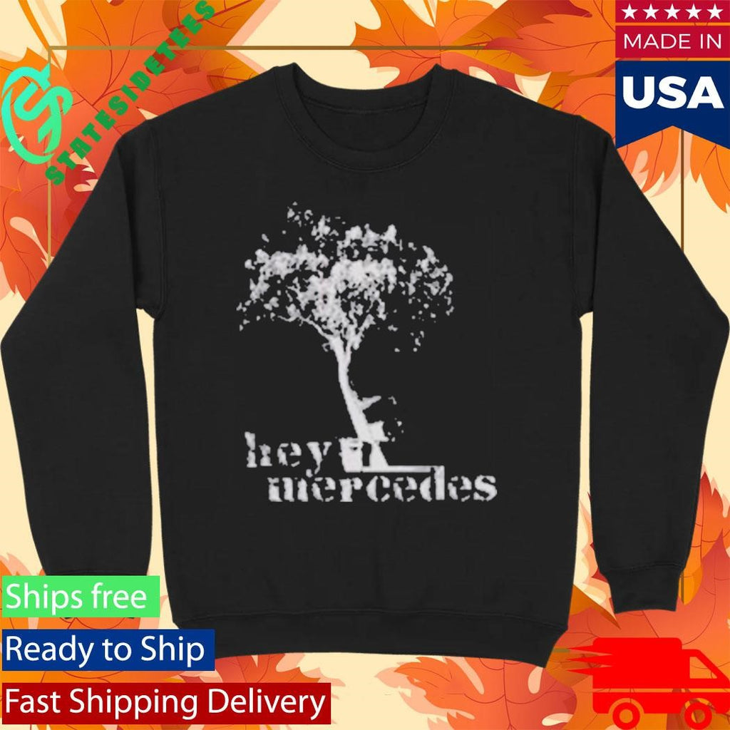 Hey Mercedes Tree T-Shirt