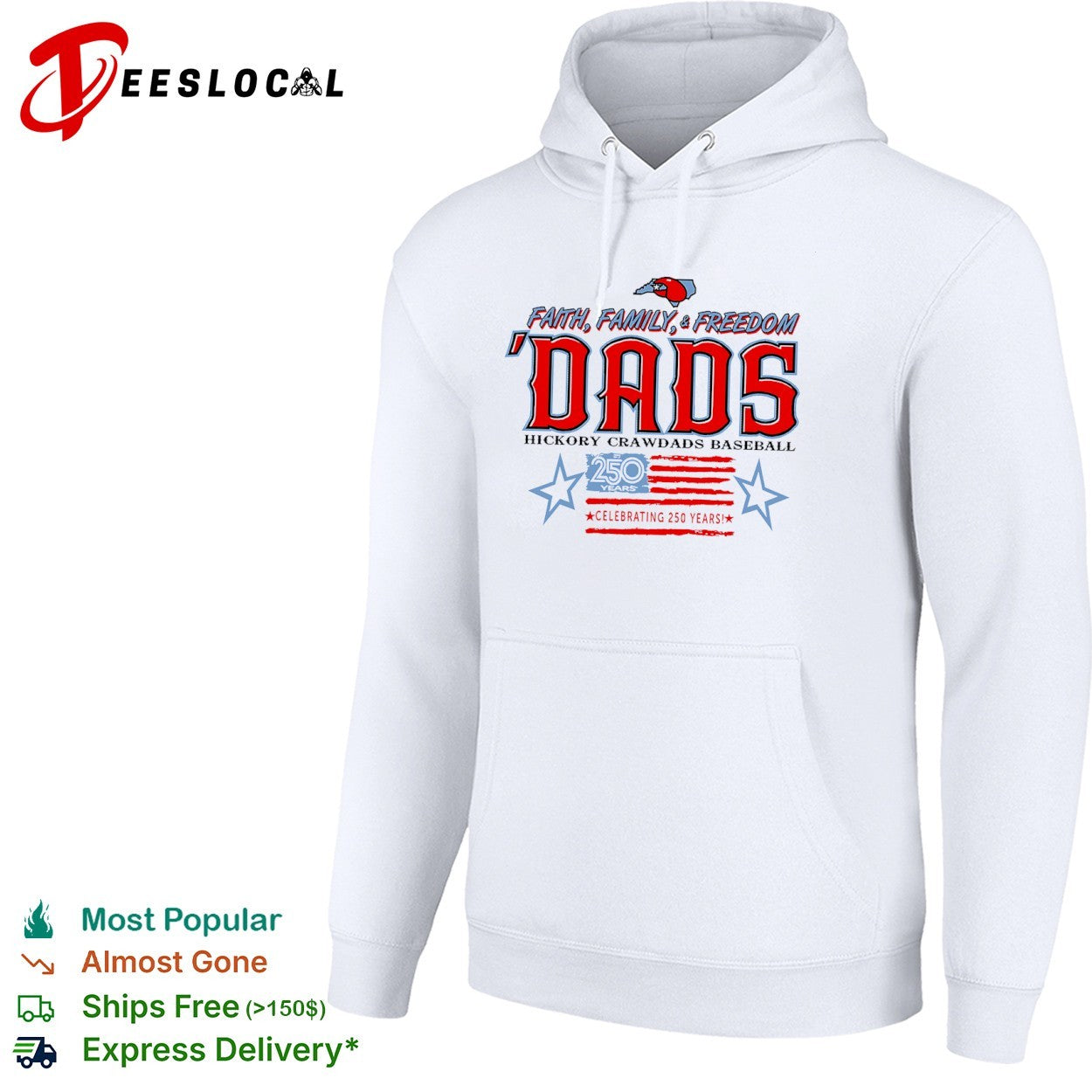 Hickory Crawdads Baseball Faith Family Freedom Dads Celebrating 250 Years shirt