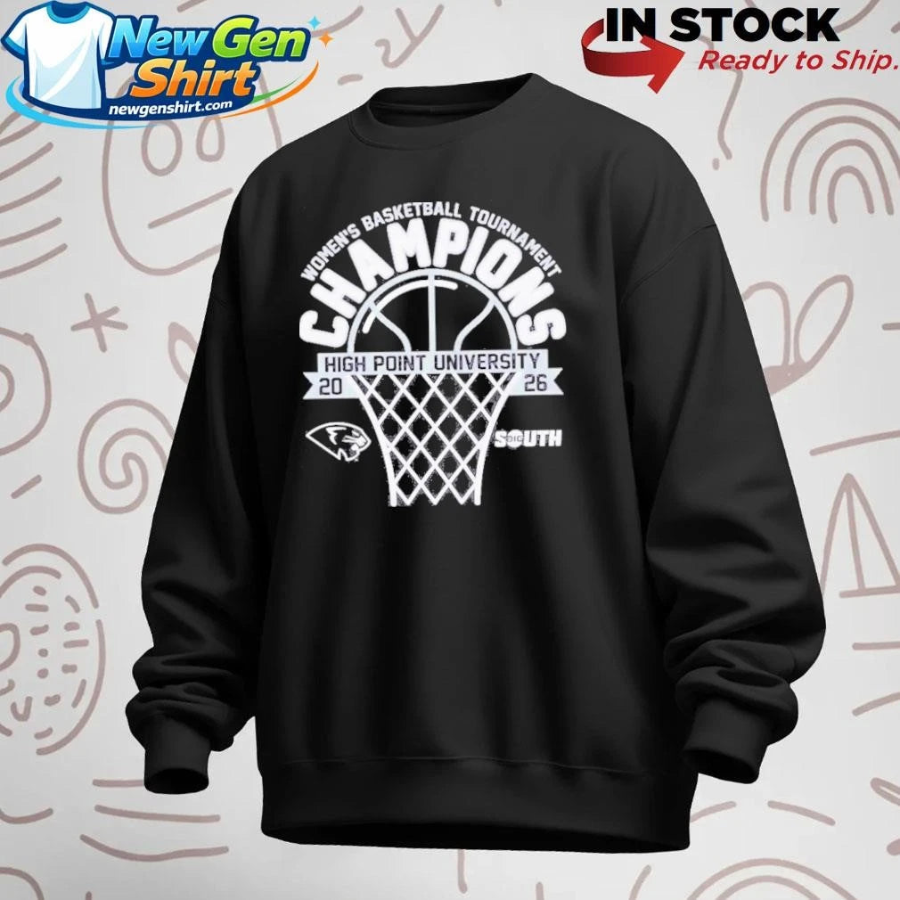 High Point Panthers 2026 Big South Women’s Basketball Tournament Champions Shirt