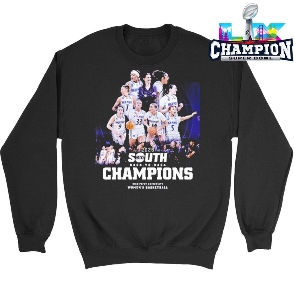 High Point Panthers Champions 2026 Big South Back To Back Women’s Basketball Tournament Shirt