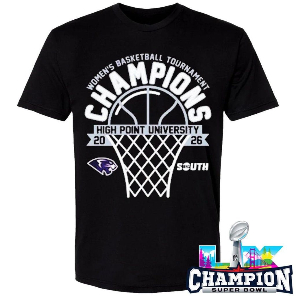 High Point Panthers Champions 2026 Big South Women’s Basketball Tournament Shirt