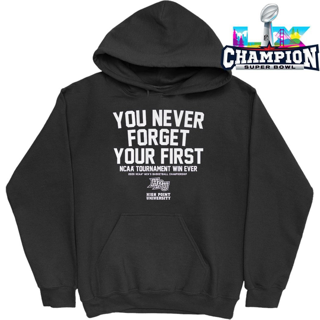 High Point Panthers Mbb You Never Forget Your First Ncaa Tournament Win Ever Shirt