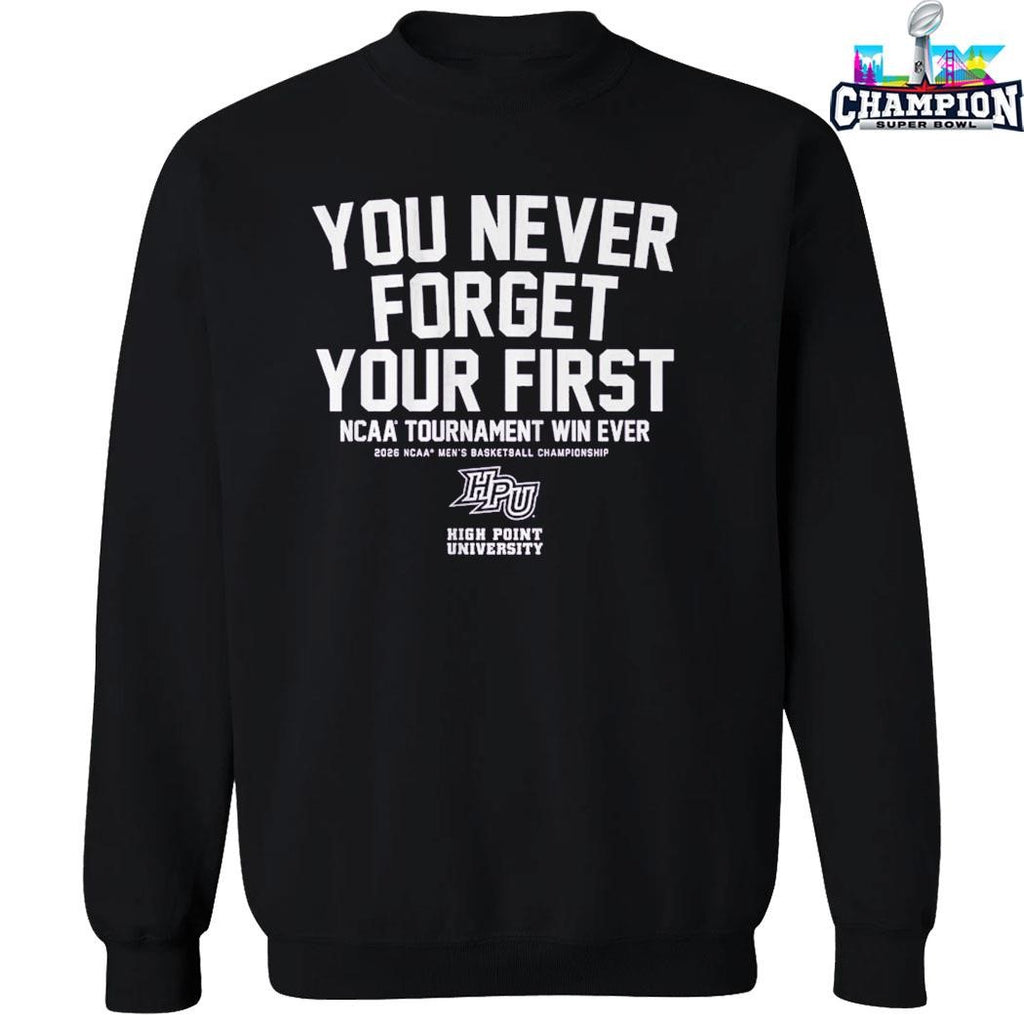 High Point Panthers Mbb You Never Forget Your First Ncaa Tournament Win Ever Shirt
