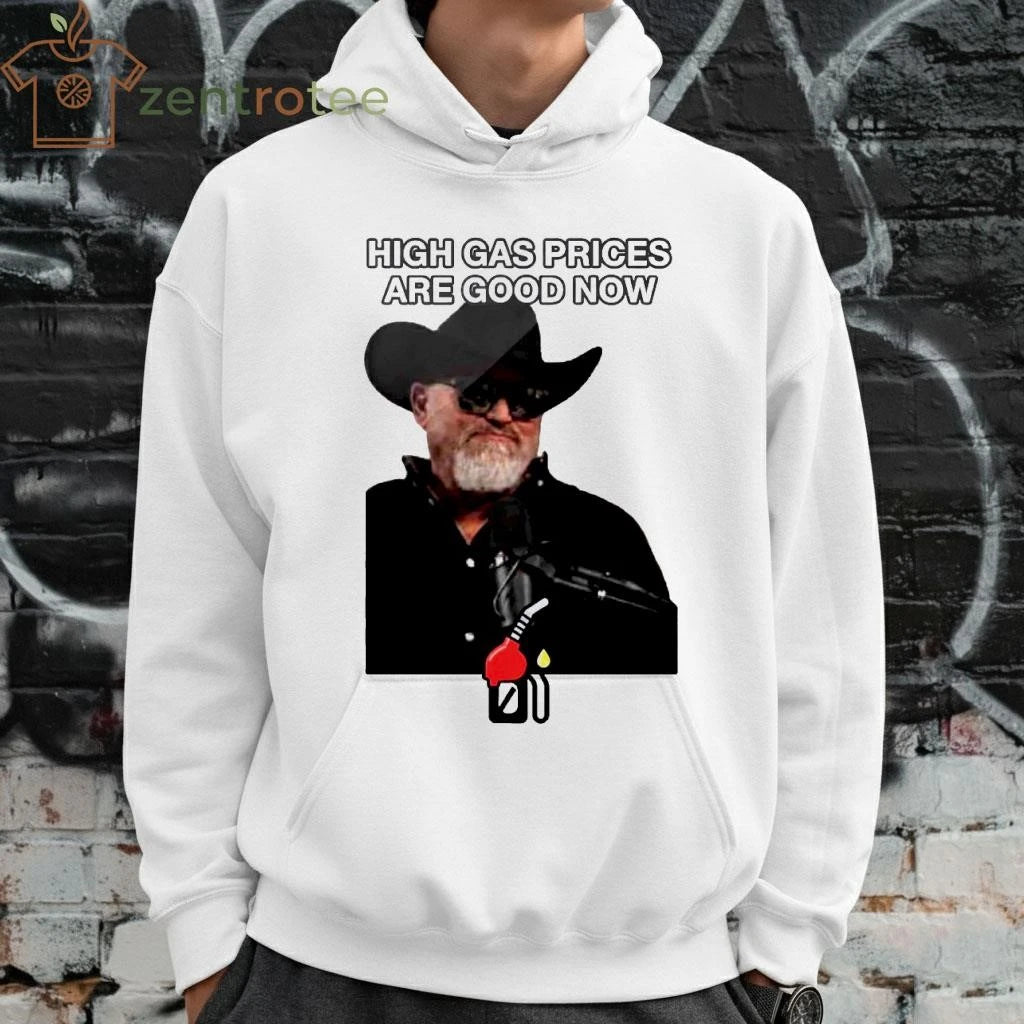 High gas prices are good now tee