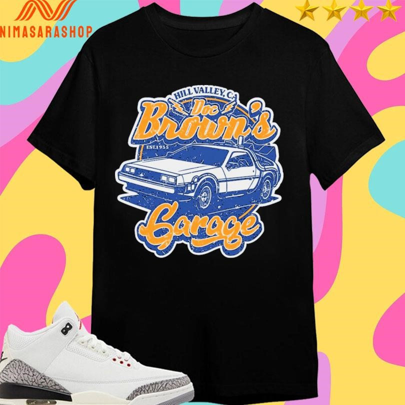 Hill Valley Ca Doc Brown’s Garage Shirts
