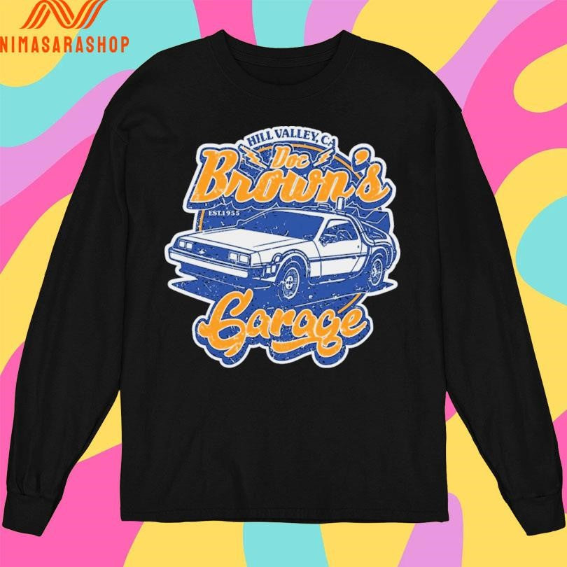 Hill Valley Ca Doc Brown’s Garage Shirts