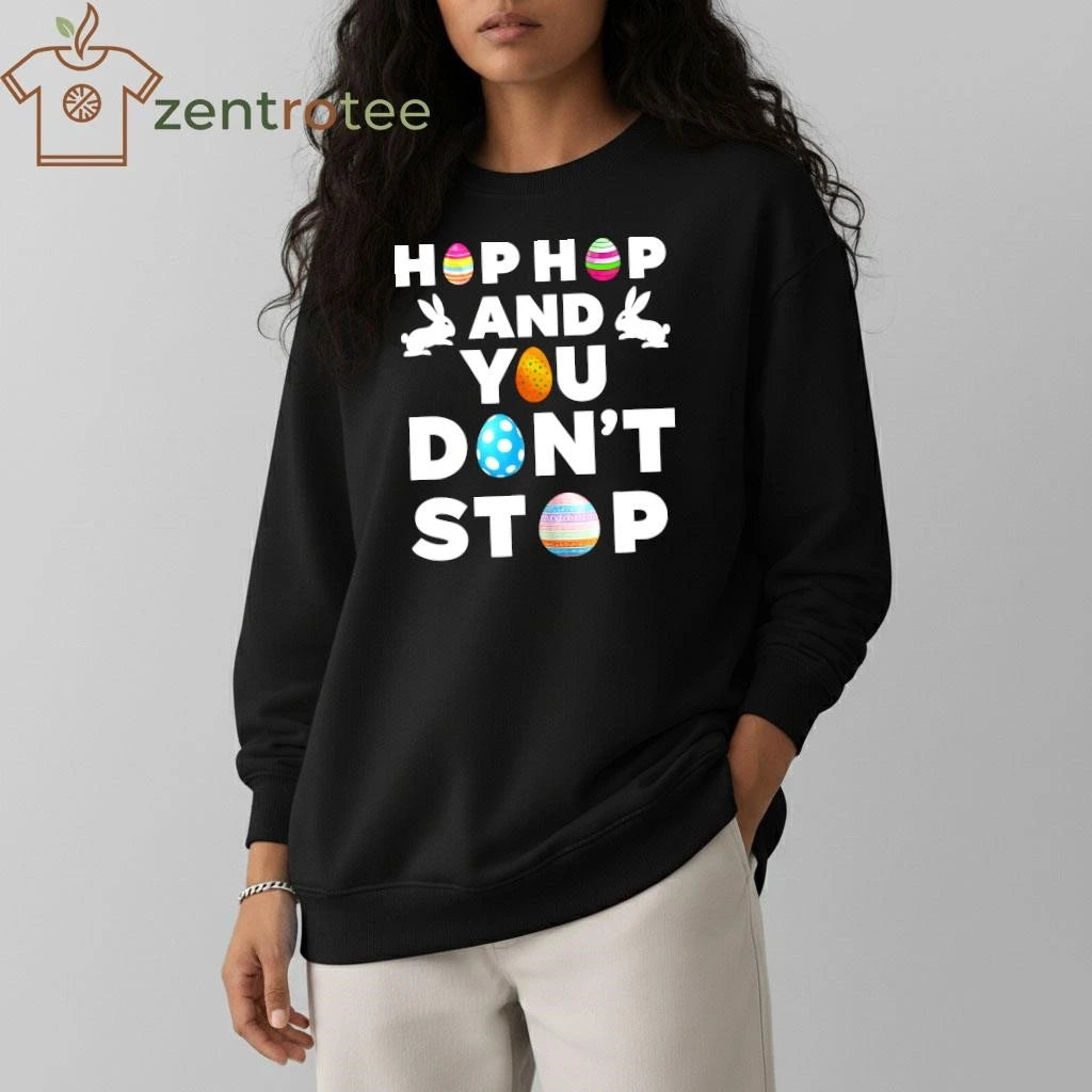 Hip Hop Ya Don’t Stop bunnys eggs tee