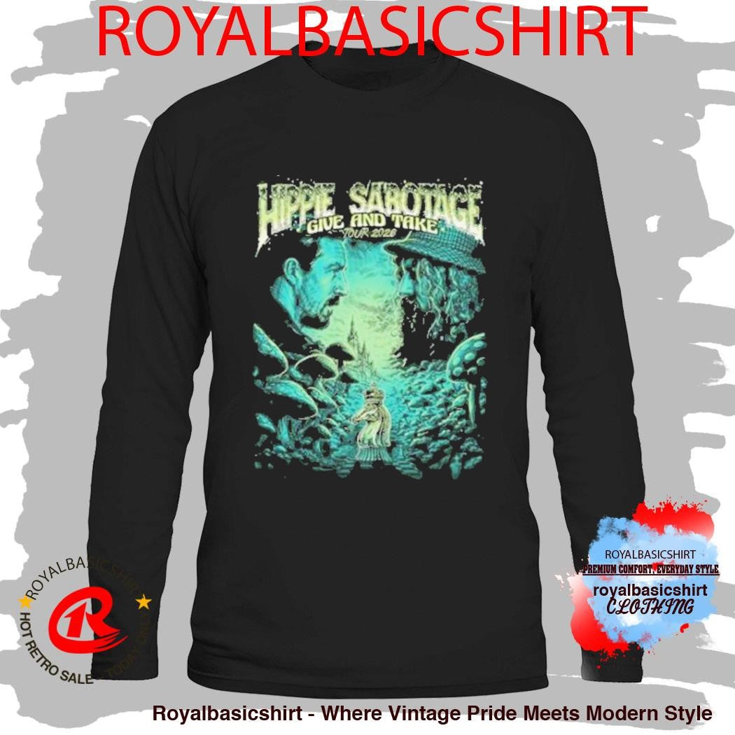 Hippie Sabotage Give And Take Tour Shirt