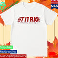 Hit It Ran The Natural Way To Fuck Shirt