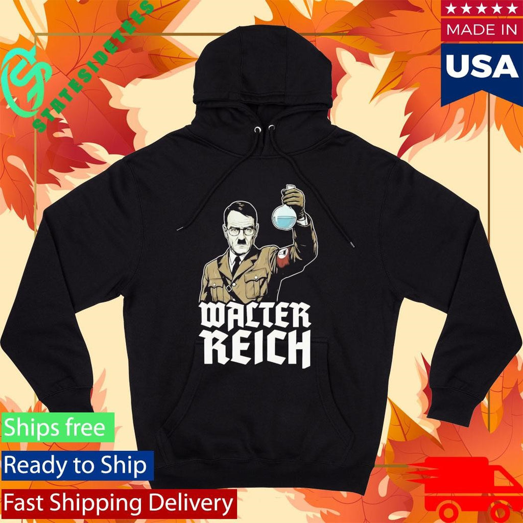 Hitler Walter Reich Shirt