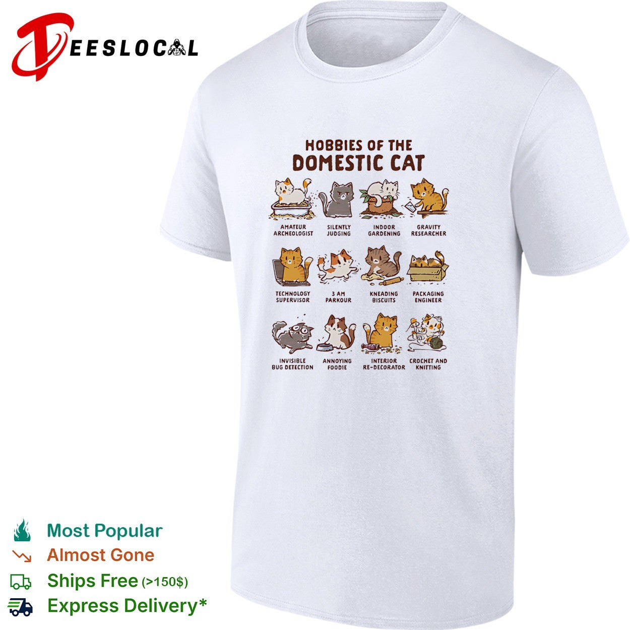 Hobbies of the domestic cat shirt