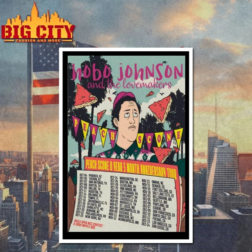 Hobo johnson And The Lovemakers 2025 Peach Scone 8 Year 3 Month Anniversary Tour Poster shirt