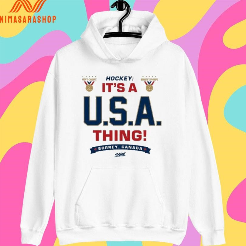 Hockey It’s A Usa Things Sorrey Canada Gold Medal Champion Shirts