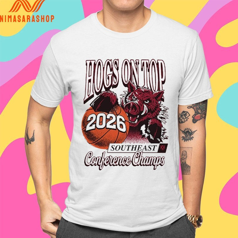 Hogs On Top 2026 Southeast Conference Champs Basketball Shirts