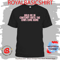 Hold Me In Contempy Until The Cows Come Home T-Shirt