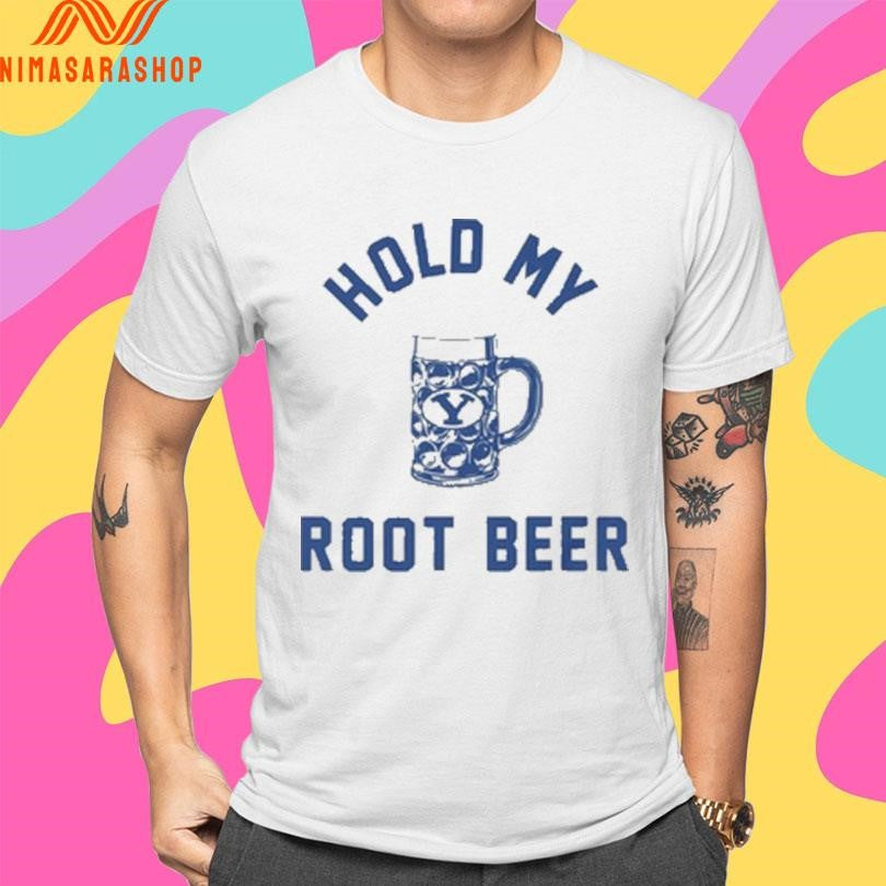 Hold My Root Beer 2026 Shirts
