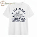 Hole-Maha Nebraska sinkhole city ask us about our holes tee