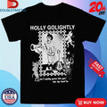 Holly Golightly Ain’t Nobody Gonna Love You Like The Devil Do Fan T-shirts