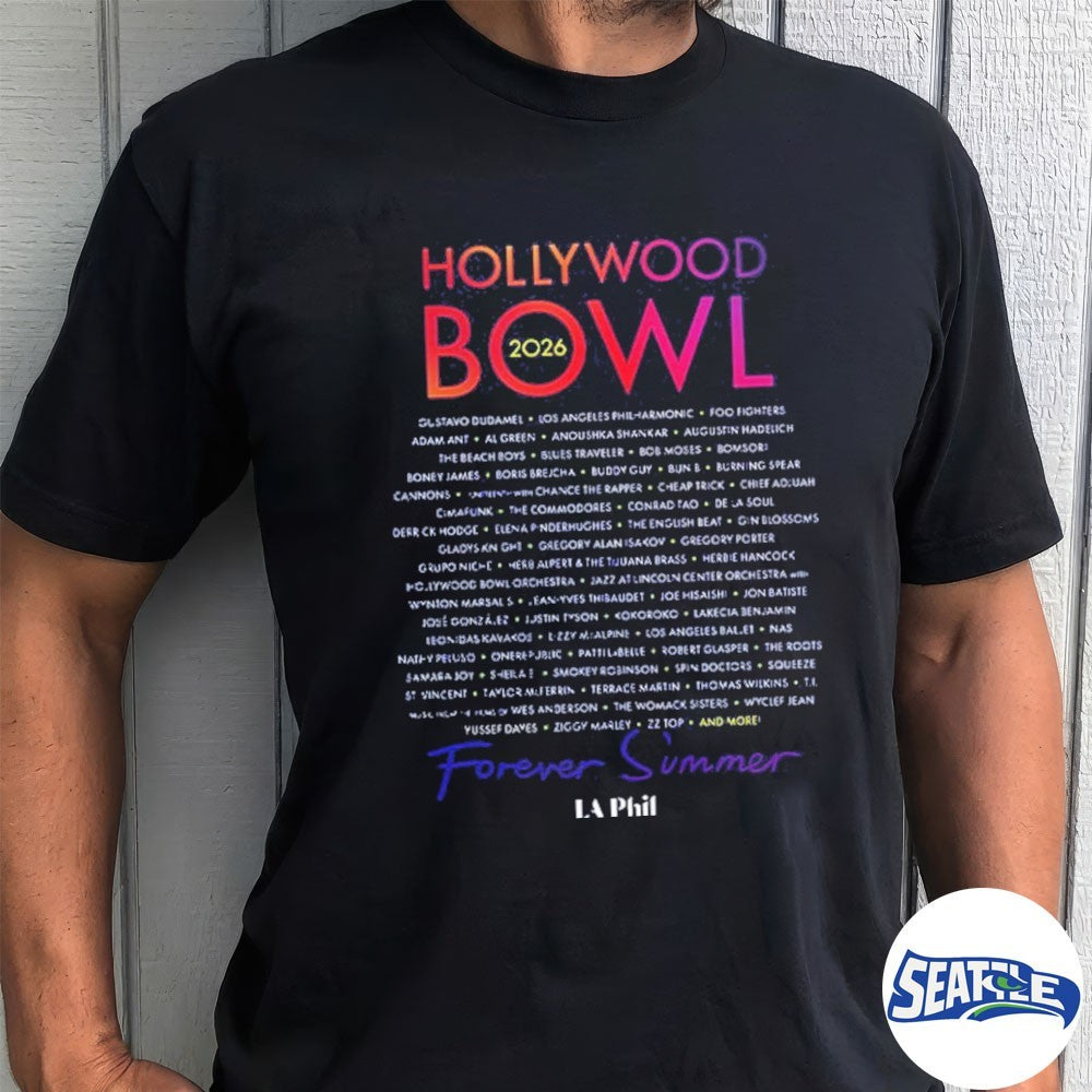Hollywood Bowl 2026 Full Lineup Forever Summer Los Angeles California On August 22 shirt