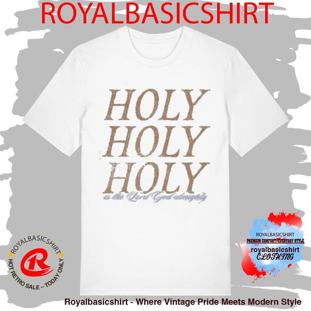 Holy Almighty Garment Dyed Adult Shirt