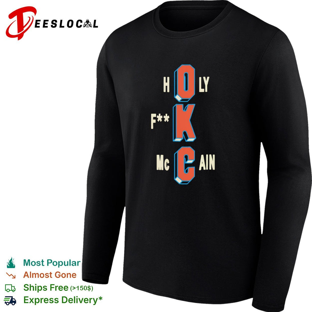 Holy F McCain Oklahoma City Thunder NBA Basketball Shirt