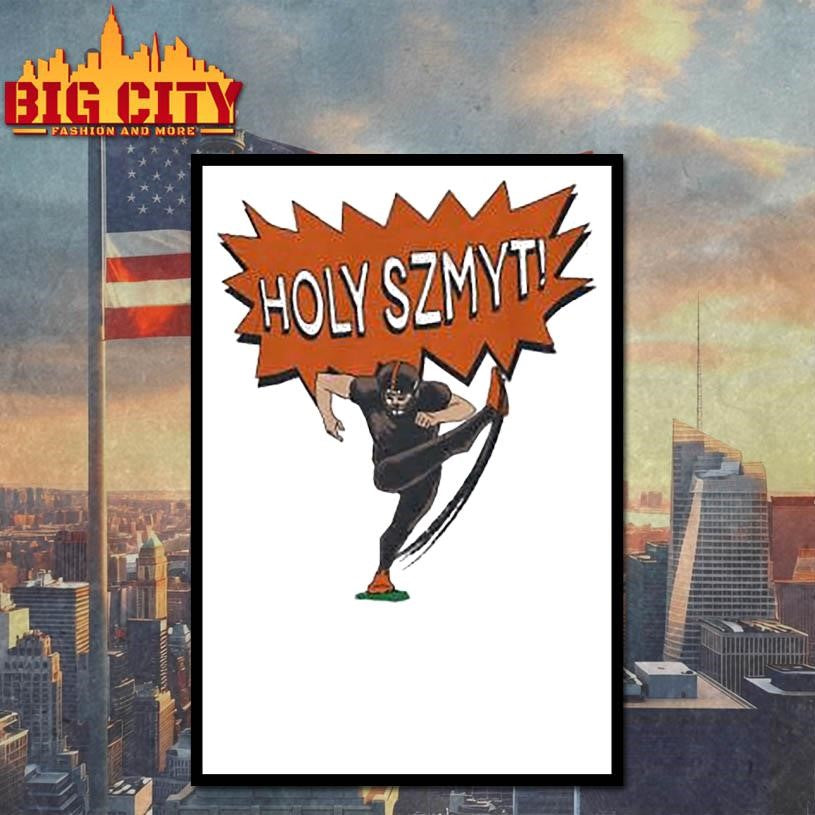 Holy Szmyt The Cleveland Browns football wins Andre Szmyt decisive kick graphic shirt