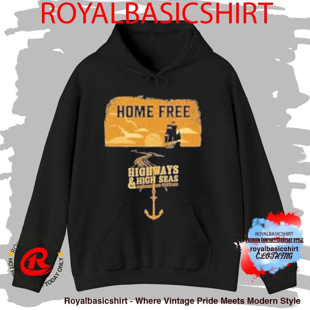 Home Free Highways &amp; High Seas Tour Shirt