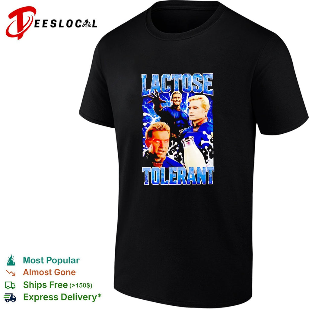 Homelander Lactose Tolerant 90s bootleg meme graphic shirt
