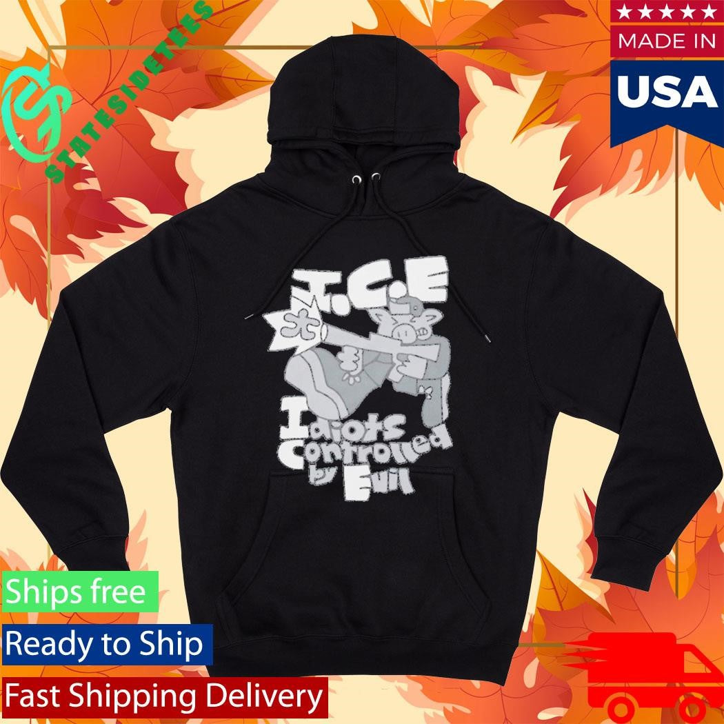 HoneyTv I.C.E Idiots Controlled By Evil T-Shirt