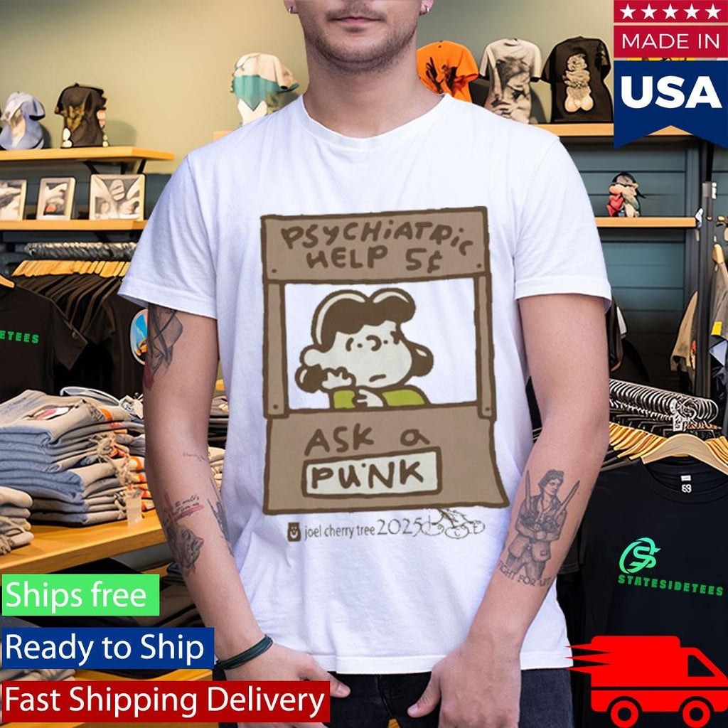 Honeytv Psychiatric Help Ask A Punk Shirt