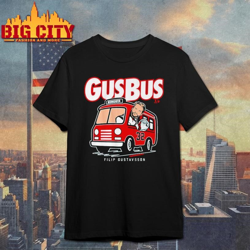 Hop On the Gus Bus Minnesota Wild Filip Gustavsson Shirt